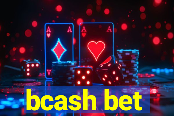 bcash bet